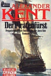 Der Piratenfurst: Fregattenkapitan Bolitho in der Java-See